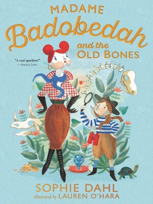 cover image of Madame Badobedah and the Old Bones